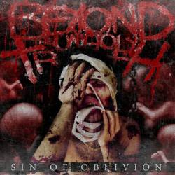 Beyond The Unholy Truth : Sin of Oblivion